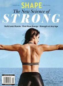THE NEW SCIENCE OF STRONG Shape Magazine Winter 2022/2023 Special Edition 80 pgs - Picture 1 of 3
