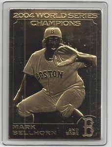 Mark Bellhorn  2004 Danbury Mint Sealed 22 kt Gold Card Boston Red Sox's