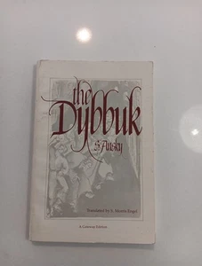 The Dybbuk By S. Ansky Book Trans. S. Morris Engel 1974 Jewish Folklore - Picture 1 of 7