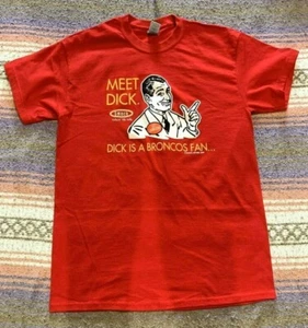 Gildan Smack Apparel Denver Fan "DICK IS A BRONCOS FAN" Red T-Shirt, M - Picture 1 of 8