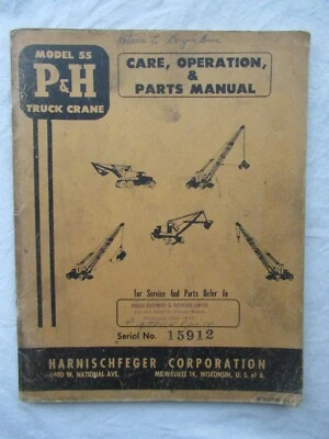 P&H Harnischfeger Model 55 Truck Crane Operation Care Service and Parts Manual - Image 1 of 4