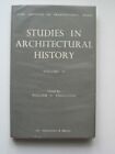 "STUDIES IN ARCHITECTURAL HISTORY VOLUME II - Singleton, William A"