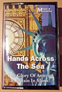Hands Across The Sea The Glory Of America & Britain In Music Cassette - Picture 1 of 2