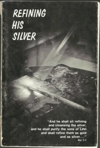 REFINING SILVER PIONEER DAYS FRANCISCAN SISTERS CHRISTIAN CHARITY MANITOWOC WI - Bild 1 von 2