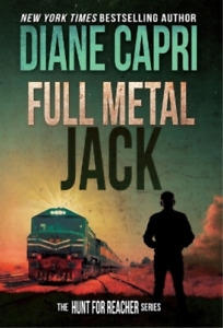 Diane Capri Full Metal Jack (Gebundene Ausgabe) Hunt for Jack Reacher