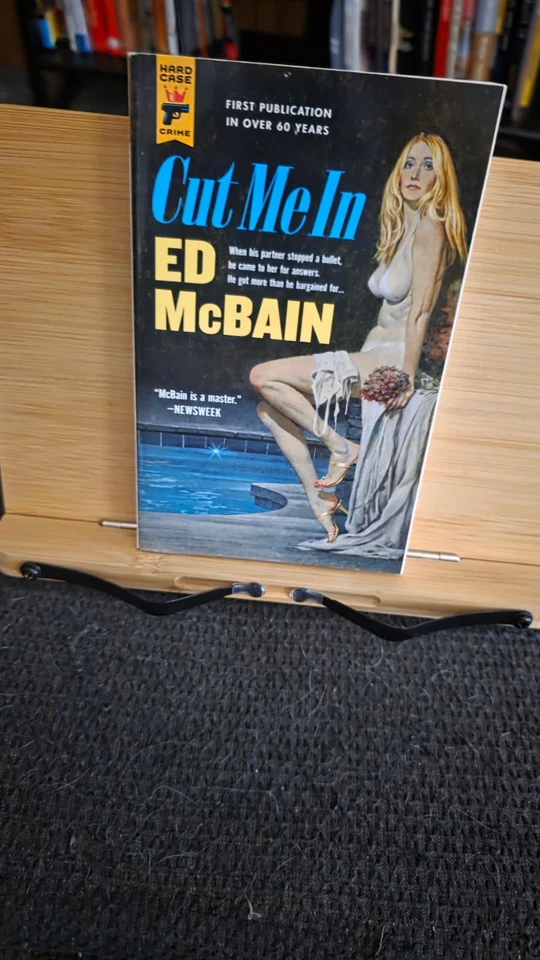 Ed McBain - Cut Me In When his partner stopped a bullet he came to her for...PB — 第 1/1 张图片