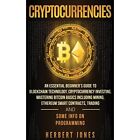 Cryptocurrencies: An Essential Beginner's Guide to Bloc - Hardback NEW Jones, He