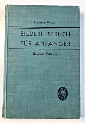 Bilderlesebuch Fur Anfanger German Language Textbook Reader Gerhard Wiens 1942 - Image 1 of 4