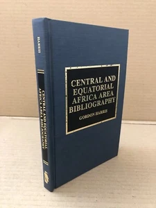 Central and Equatorial Africa Area Bibliography by Gordon Harris (Hardcover,... - Picture 1 of 1
