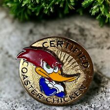 Universal Studios Woody Woodpecker Certified Coaster Chicken Pin