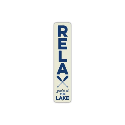 Relax Youre At The Lake Metal Sign Fishing Boating Lakeshore Lodge Cabin Paddle - Image 1 of 4