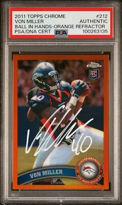 Von Miller 2011 Topps Chrome Orange Refractor Rookie Card #212 Auto PSA 00263135 - Image 1 of 2