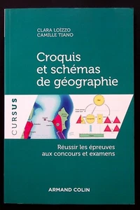 CROQUIS ET SCHEMAS DE GEOGRAPHIE : REUSSIR LES EPREUVES AUX CONCOURS - 03/2021 - Imagen 1 de 1