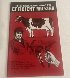 The Modern Way To Efficient Milking Paperback Book The Milking Machine Manufac  - Imagen 1 de 11