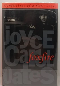 Joyce Carol Oates Foxfire Signed First Edition - Picture 1 of 5