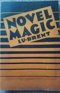 Novel Magic de Lu-Brent, 2a edición. © 1946 de Mitchell Kanter, 43 páginas, tapa blanda - Imagen 1 de 6