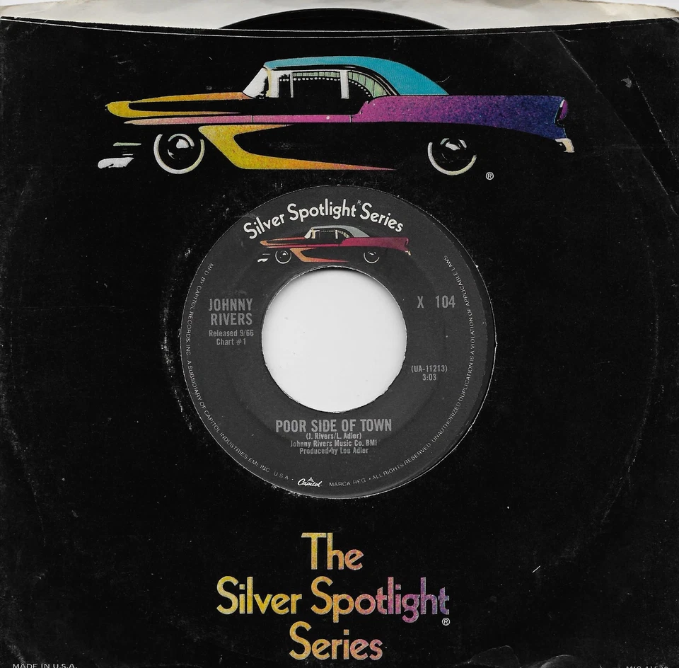 JOHNNY RIVERS  Poor Side Of Town / Baby I Need Your Lovin' 45 - Image 1 of 1