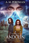 Legends of Andolin: Adella of the Campos By A M Portman - New Copy - 97805782...
