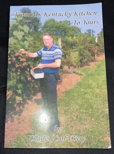 From My Kentucky Kitchen To Yours by Charles “Carl” Biery - signed - Newport, KY - Picture 1 of 3