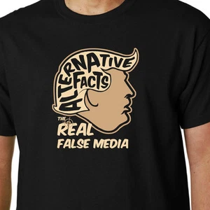 The Real False Media DONALD TRUMP T-Shirt ALTERNATIVE FACTS GEEK HUMOR ZITAT USA - Bild 1 von 2