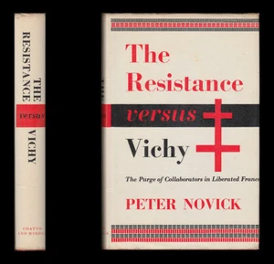 THE RESISTANCE VERSUS VICHY Purge of Collaborators in LIBERATED FRANCE 1940-1946 - Imagen 1 de 12