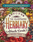 Maia Toll The Illustrated Herbiary Oracle Cards (Cards)