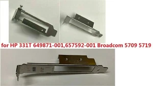 Low Profile /Full High Bracket for HP 331T 649871-001,657592-001 BD 5709 5719 - Afbeelding 1 van 10