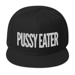 Pussy Eater Snapback Hat | Funny Sexy Jokes Men Lesbian - Picture 1 of 4