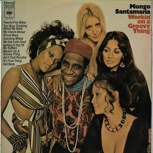 MONGO SANTAMARIA workin on a groovy thing AUSSIE CBS LP_orig 1969 - Picture 1 of 4