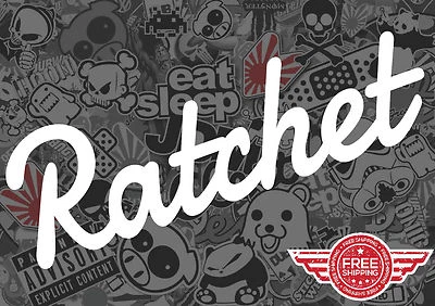 RATCHET 7" STICKER DECAL JDM TUNER LOW STANCE FLUSH EURO KDM JDM BOOST RACING - Image 1 of 3