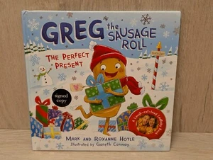greg the sausage roll the perfect present signed book by mark and roxanne hoyle - Picture 1 of 2