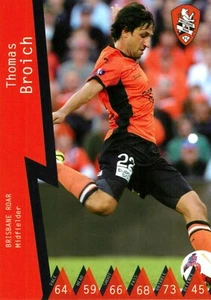 2014 2015 BRISBANE ROAR A-League Card THOMAS BROICH 1st Edition - Bild 1 von 3