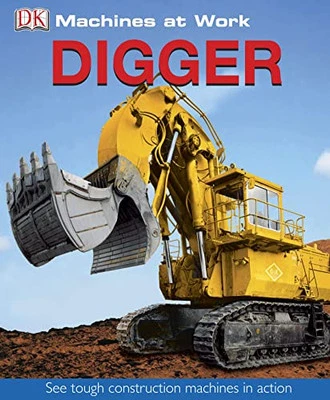 Digger (Machines at Work) by Publishing, DK Paperback Book The Cheap Fast Free - Image 1 of 2