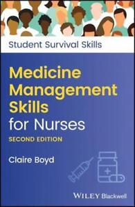Medicine Management Skills for Nurses by Claire Boyd