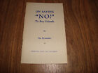 On Saying No To Boy Friends By The Bystander Booklet 1944