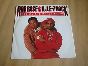 ROB BASE & D.J.E-Z ROCK - GET ON THE DANCE FLOOR (PROFILE 7") - Picture 1 of 3