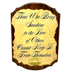 Vintage Handmade Wooden Plaque Inspirational Those Who Bring Sunshine 15.5x11" - Picture 1 of 5