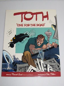 Toth One For The Road Graphic Novel NM 1st 2000 Alex Toth Drag Cartoons Art Auad - Picture 1 of 3