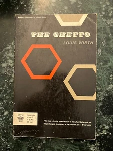 The Ghetto by Louis Wirth - VTG PB Sociology Anthropology Phoenix Books - Picture 1 of 1