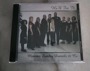 He'll Fix It Minister Stanley Daniels & Co. CD - Imagen 1 de 2