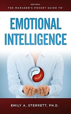 The Managers Pocket Guide to Emotional Intell...