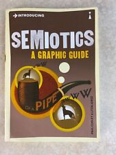 Introducing Semiotics: A Graphic Guide by Litza Jansz; Paul Cobley