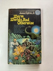 Warm Worlds and Otherwise by Tiptree, Jr., 1975 - Picture 1 of 4