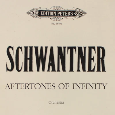 Joseph Schwantner Symphonic Poem Aftertones of Infinity Sheet Music Orchestra - Image 1 of 2