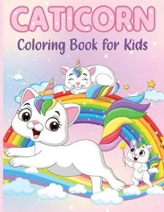 Caticorn Coloring Book for Kids by Laura Bidden Paperback Book - Picture 1 of 1
