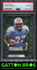 1996 Metal #131 Eddie George PSA 10 GEM MINT