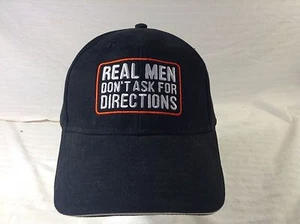 Real Men Don't Ask For Directions Ball Cap, Black, One Size Fits All - Picture 1 of 5