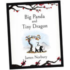 Big Panda and Tiny Dragon - James Norbury (Hardback) - The beautifully illu...Z3