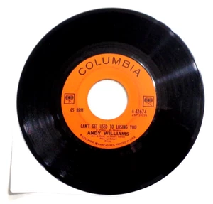 Andy Williams: Can't Get Used To Losing You Columbia 4-42674 Pitman Pressing VG+ - Imagen 1 de 4