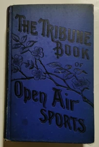 The Tribune Book of Open-Air Sports - NY, 1887 - 1st Linotype Press Book - Picture 1 of 15